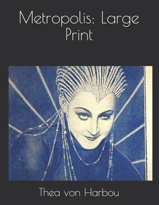 Metropolis: Large Print 1679063162 Book Cover