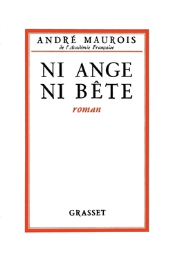 Ni ange ni bête [French] 2246808391 Book Cover