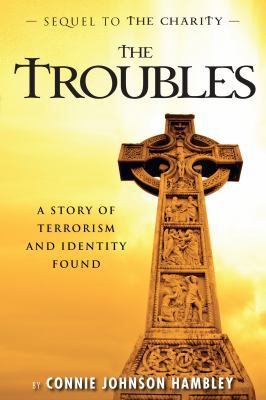 The Troubles 0692417923 Book Cover