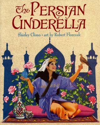 The Persian Cinderella 0613442458 Book Cover