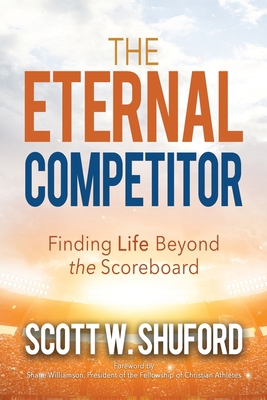 The Eternal Competitor: Finding Life Beyond the... 1946615056 Book Cover