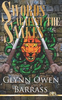 Swords Against The Snakes 1791510051 Book Cover