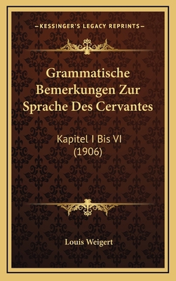 Grammatische Bemerkungen Zur Sprache Des Cervan... [German] 1168928796 Book Cover