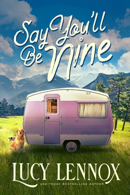 Say You'll be Nine 1954857306 Book Cover