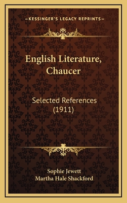 English Literature, Chaucer: Selected Reference... 1168682037 Book Cover