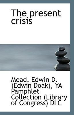 The Present Crisis 1113354461 Book Cover