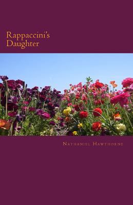 Rappaccini's Daughter 1493698702 Book Cover