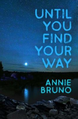 Until You Find Your Way 1736577794 Book Cover