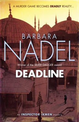 Deadline (Inspector Ikmen Mysteries) 0755388895 Book Cover