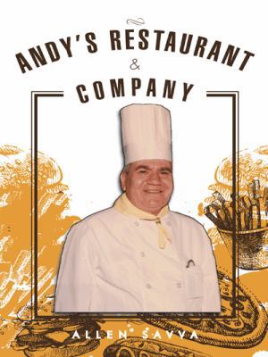 Andy's Restaurant & Company 1496921933 Book Cover