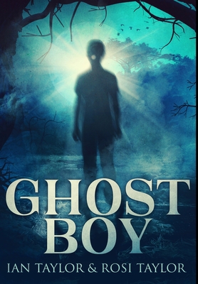 Ghost Boy: Premium Hardcover Edition 1034250000 Book Cover