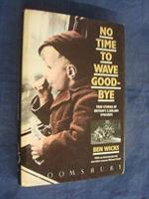 No time to wave goodbye 0747500835 Book Cover