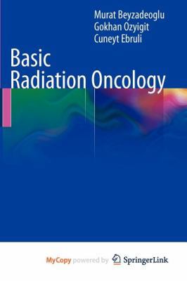 Basic Radiation Oncology 364211704X Book Cover