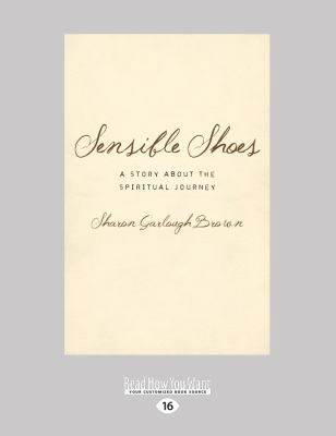 Sensible Shoes: A Story about the Spiritual Jou... 152526821X Book Cover