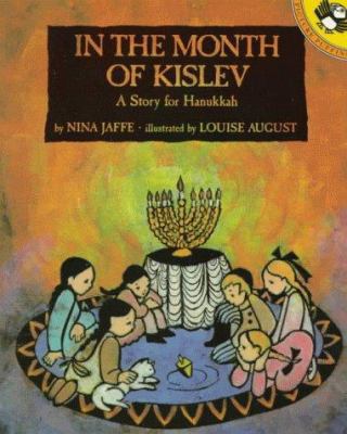 In the Month of Kislev: A Story for Hanukkah 0140556540 Book Cover