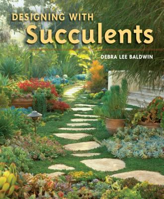 Designing with Succulents 088192816X Book Cover
