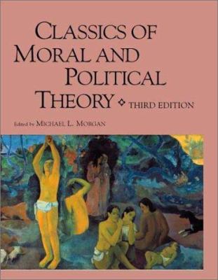 Classics of Moral and Political Theory 0872205770 Book Cover