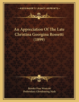 An Appreciation Of The Late Christina Georgina ... 116530029X Book Cover