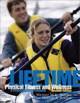 Lifetime Physical Fitness and Wellness : A Pers... B0041UV2WK Book Cover