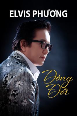 Paperback Elvis Phuong - Dong Doi : Elvis Phuong - Dong Doi [Vietnamese] Book