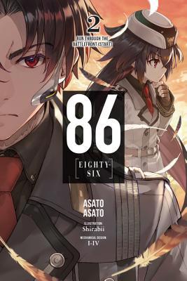 86--Eighty-Six, Vol. 2 (Light Novel): Run Throu... 1975303148 Book Cover