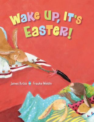 Wake Up, It's Easter! 0735840709 Book Cover