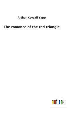 The romance of the red triangle 3732618757 Book Cover