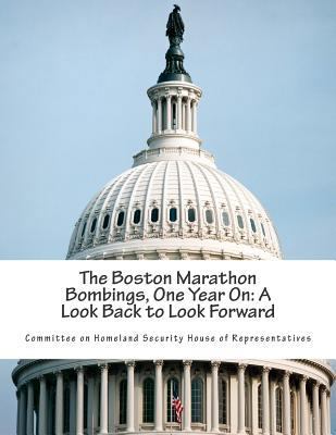 The Boston Marathon Bombings, One Year On: A Lo... 1502434954 Book Cover