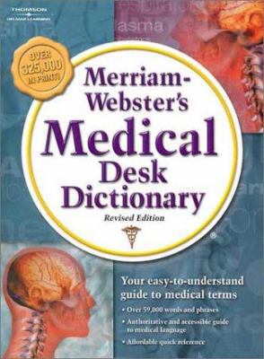 Merriam-Webster S Medical Desk Dictionary, Revi... 1401879683 Book Cover