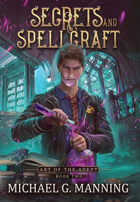 Secrets and Spellcraft 1943481369 Book Cover