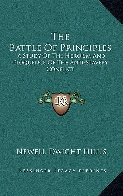 The Battle of Principles: A Study of the Herois... 1163412333 Book Cover