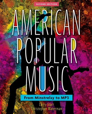 American Popular Music: From Minstrelsy to Mp3i... 019530053X Book Cover