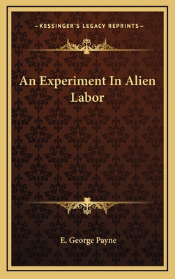 An Experiment In Alien Labor 1168903025 Book Cover