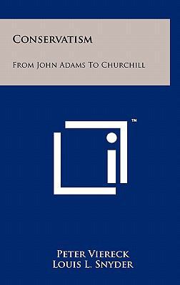 Conservatism: From John Adams to Churchill 125801498X Book Cover