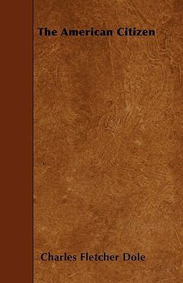 The American Citizen 1445591219 Book Cover