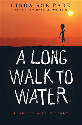 A Long Walk to Water: Based on a True Story 0606234063 Book Cover