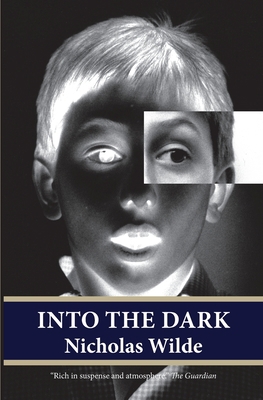 Into the Dark 1916884636 Book Cover