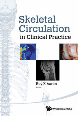 Skeletal Circulation in Clinical Practice 9814713759 Book Cover