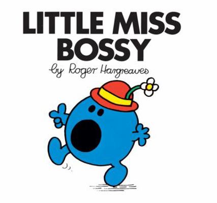 LITTLE MISS BOSSY 1405289600 Book Cover