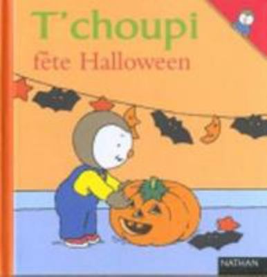 T'choupi fête Halloween (24) [French] 2092570471 Book Cover