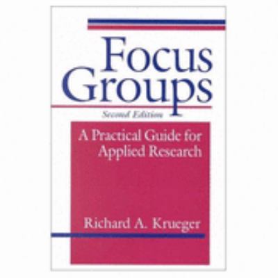 Focus Groups : A Practical Guide for Applied Re... 0803955677 Book Cover
