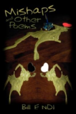 Mishaps and Other Poems 1434396592 Book Cover