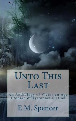 Unto This Last 1530424305 Book Cover