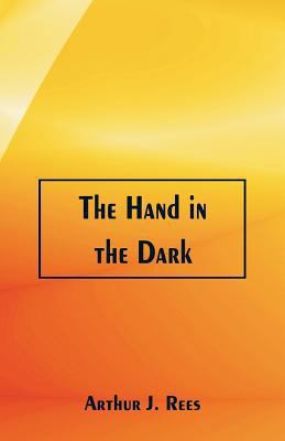 The Hand in the Dark 9386780291 Book Cover
