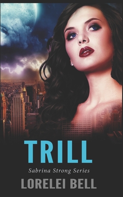 Trill: Trade Edition B08N9DP5TG Book Cover