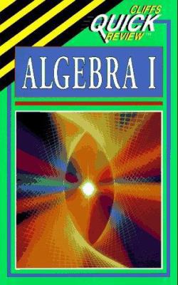 Algebra I (Cliffs Quick Review) 0822053020 Book Cover