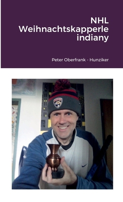 NHL Weihnachtskapperle indiany 1387988123 Book Cover
