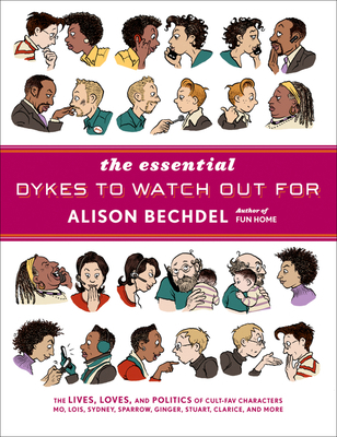 The Essential Dykes to Watch Out for 0618968806 Book Cover