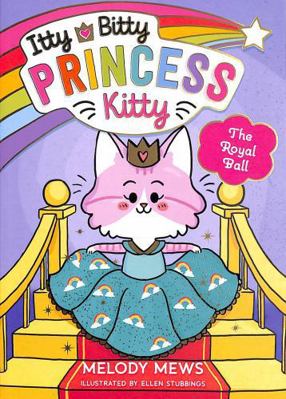 Simon Schuster Itty Bitty Princess Kitty The Ro... 1398521264 Book Cover