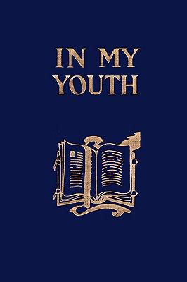 In My Youth (Yesterday's Classics) 1599153149 Book Cover